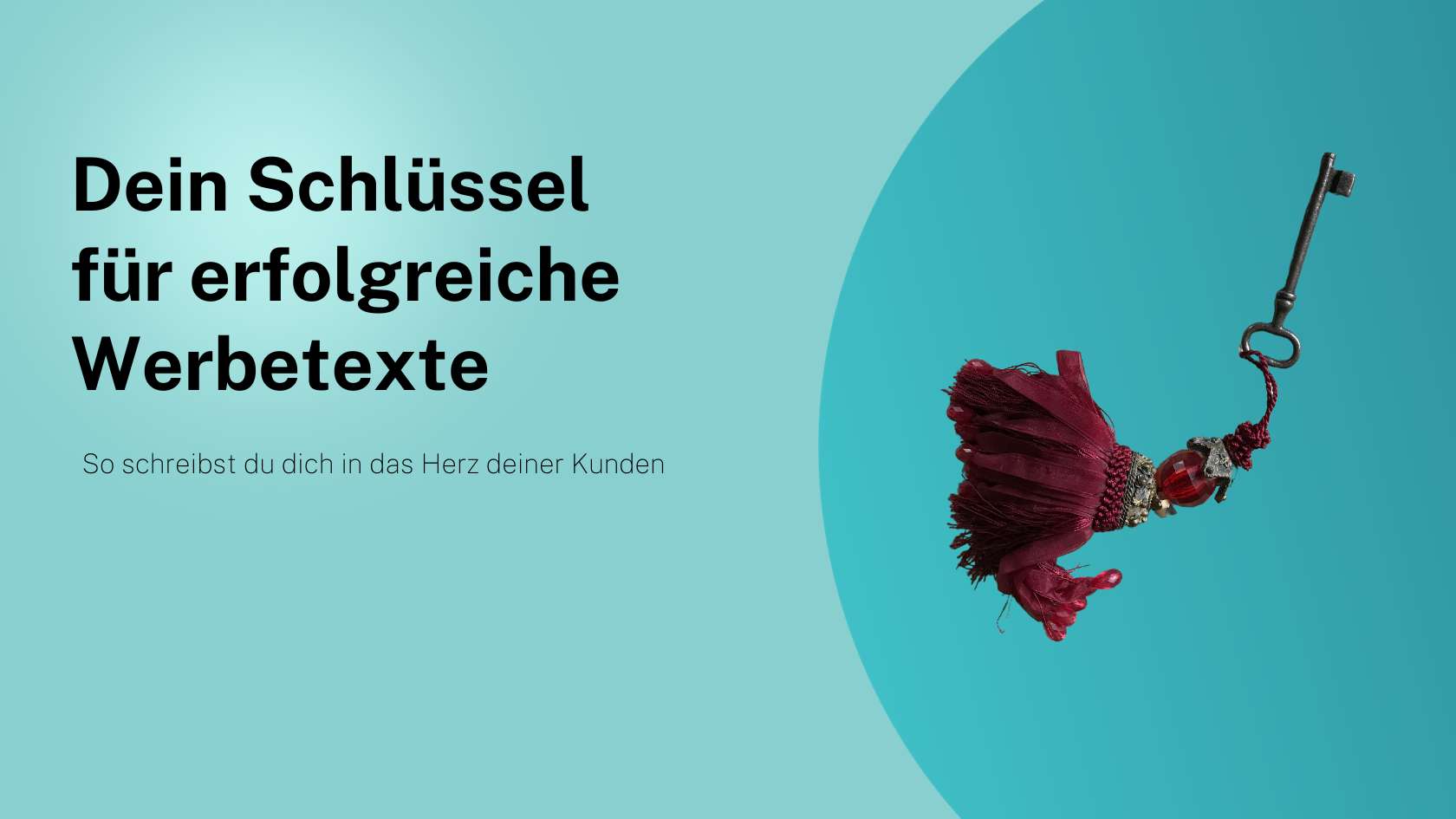 Read more about the article Dein Schlüssel für erfolgreiche Werbetexte